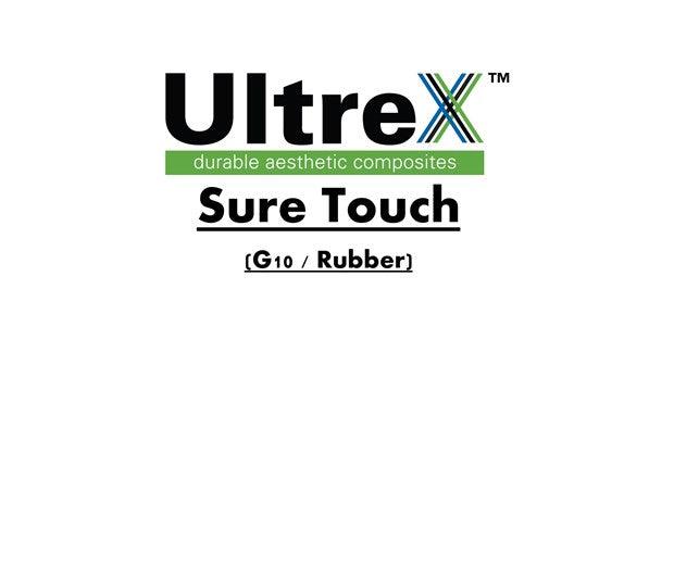 Ultrex Sure Touch (G10/Rubber) - Scales & Slabs